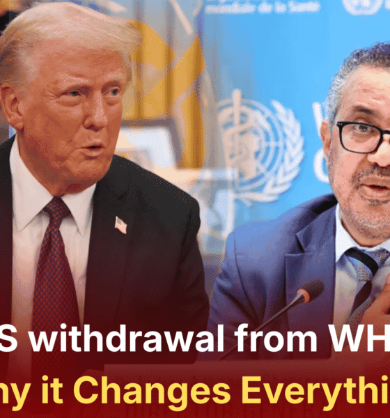 US withdrawal from WHO 2026 - Why it Changes Everything